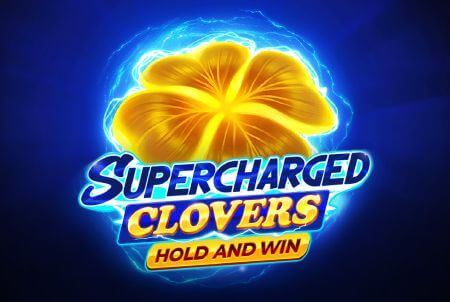 Supercharged Clovers Hold and Win pokie by Playson available at King Johnnie Casino